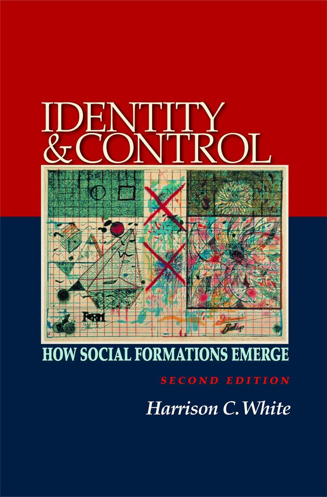 Identity and Control by Harrison C. White