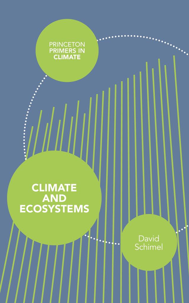 Climate and Ecosystems by David Schimel