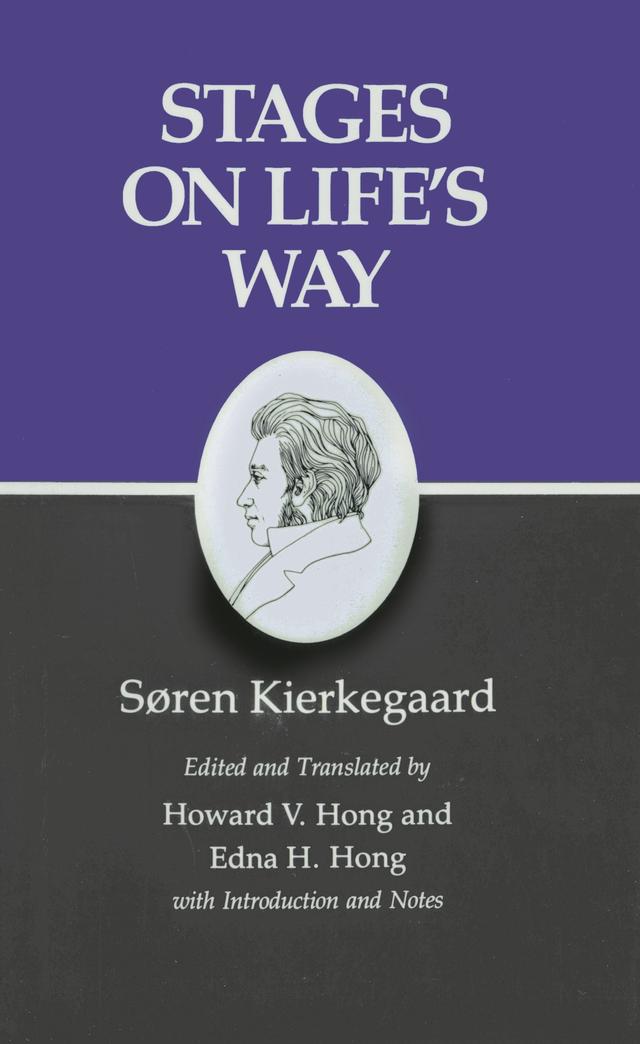Stages on Life's Way by Edna H. Hong, Howard V. Hong, Søren Kierkegaard