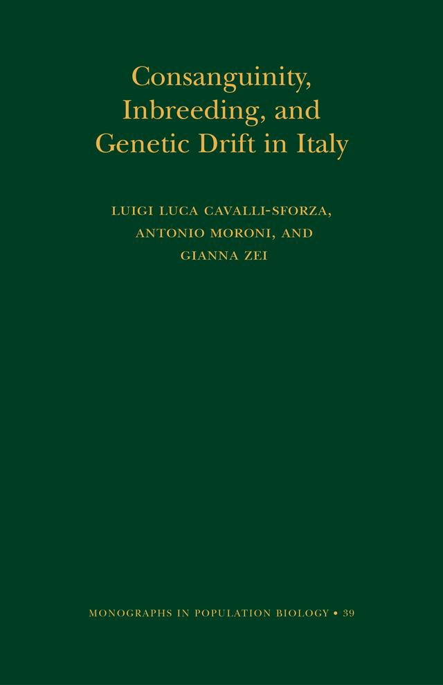 Consanguinity, Inbreeding, and Genetic Drift in Italy by Antonio Moroni, Gianna Zei, L L Cavalli-sforza