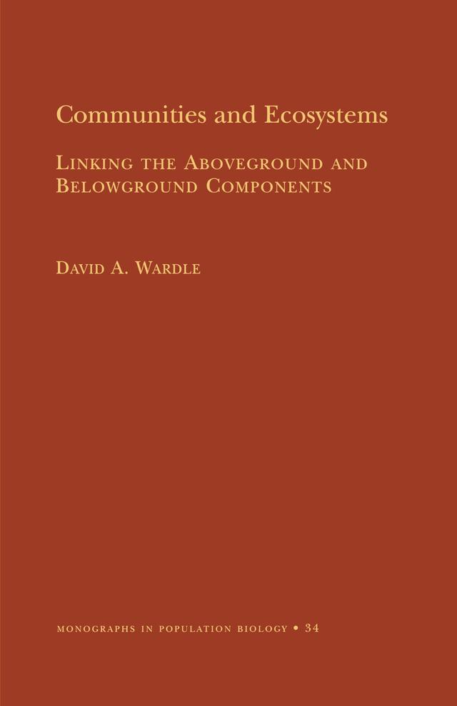 Communities and Ecosystems by David A. Wardle
