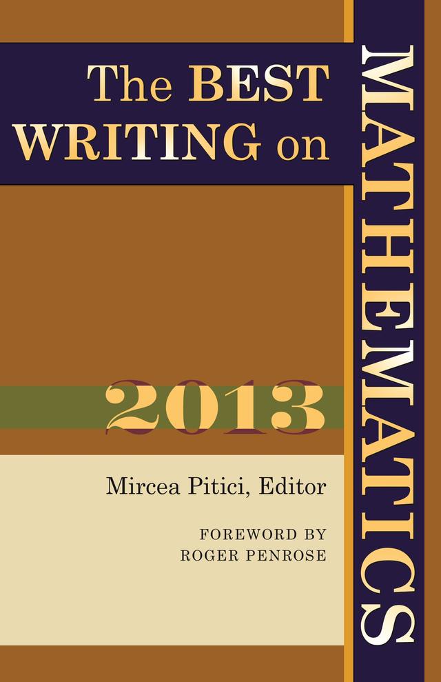 The Best Writing on Mathematics 2013 by Mircea Pitici, Roger Penrose