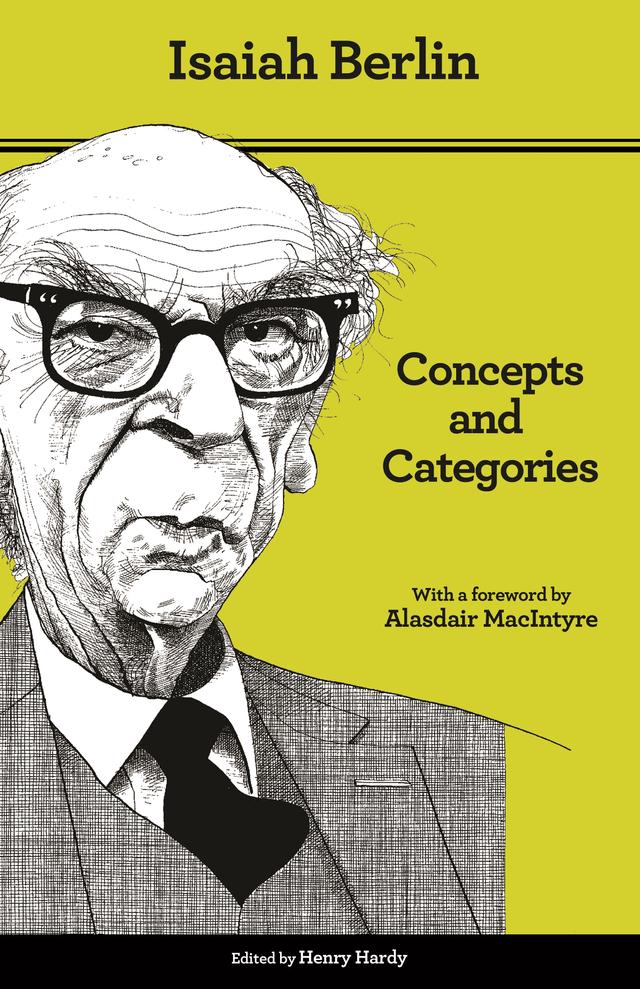 Concepts and Categories by Alasdair MacIntyre, Bernard Williams, Henry Hardy, Isaiah Berlin