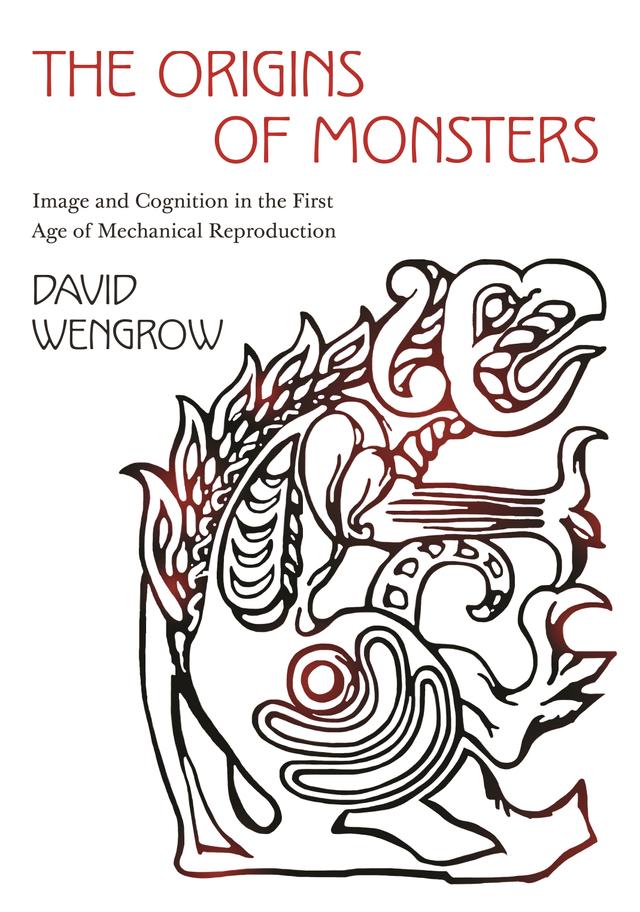 The Origins of Monsters by David Wengrow