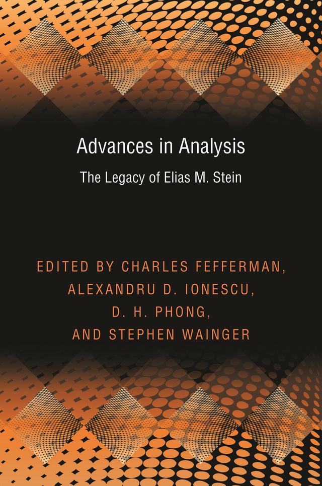 Advances in Analysis by Alexandru D. Ionescu, Charles Fefferman, D.H. Phong, Stephen Wainger