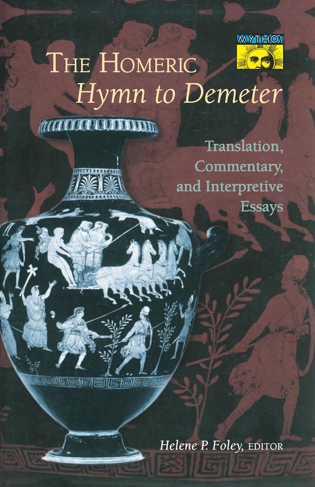 The Homeric Hymn to Demeter by Helene P. Foley