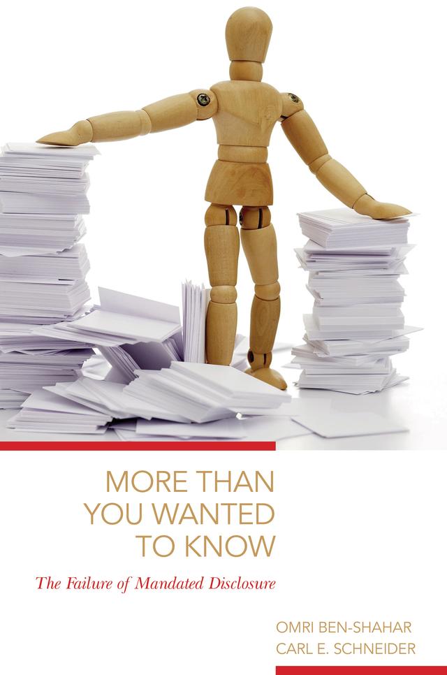 More Than You Wanted to Know by Carl E. Schneider, Omri Ben-Shahar