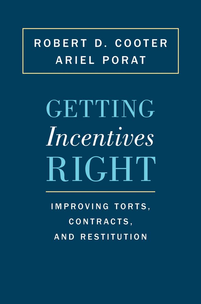 Getting Incentives Right by Ariel Porat, Robert D. Cooter