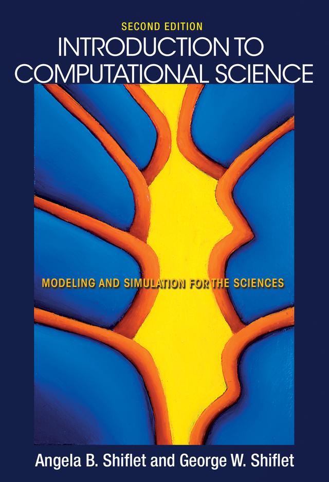 Introduction to Computational Science by Angela B. Shiflet, George W. Shiflet