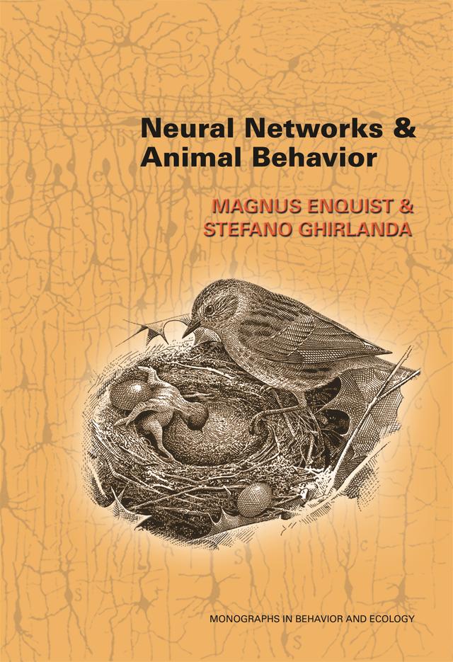 Neural Networks and Animal Behavior by Magnus Enquist, Stefano Ghirlanda