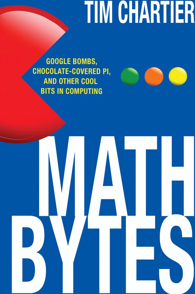 Math Bytes by Tim P. Chartier