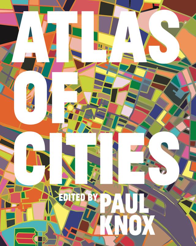 Atlas of Cities by Paul Knox, Richard Florida
