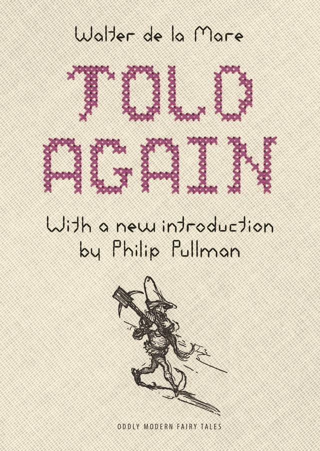 Told Again by A.H. Watson, Philip Pullman, Walter de la Mare