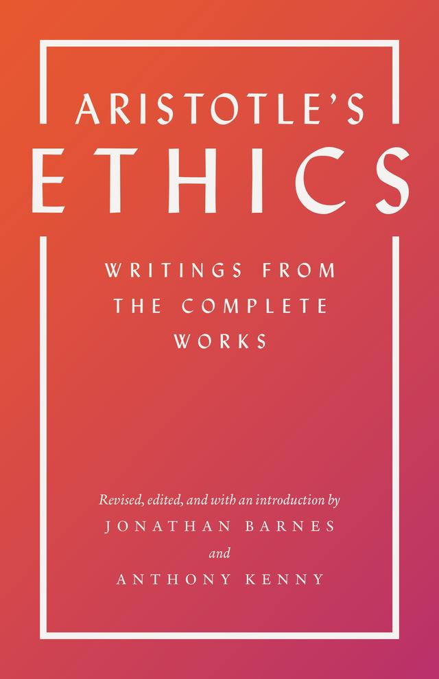 Aristotle's Ethics by Anthony Kenny, Aristotle, Jonathan Barnes