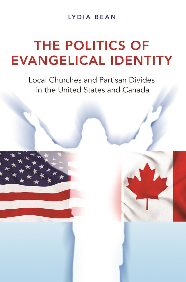 The Politics of Evangelical Identity by Lydia Bean