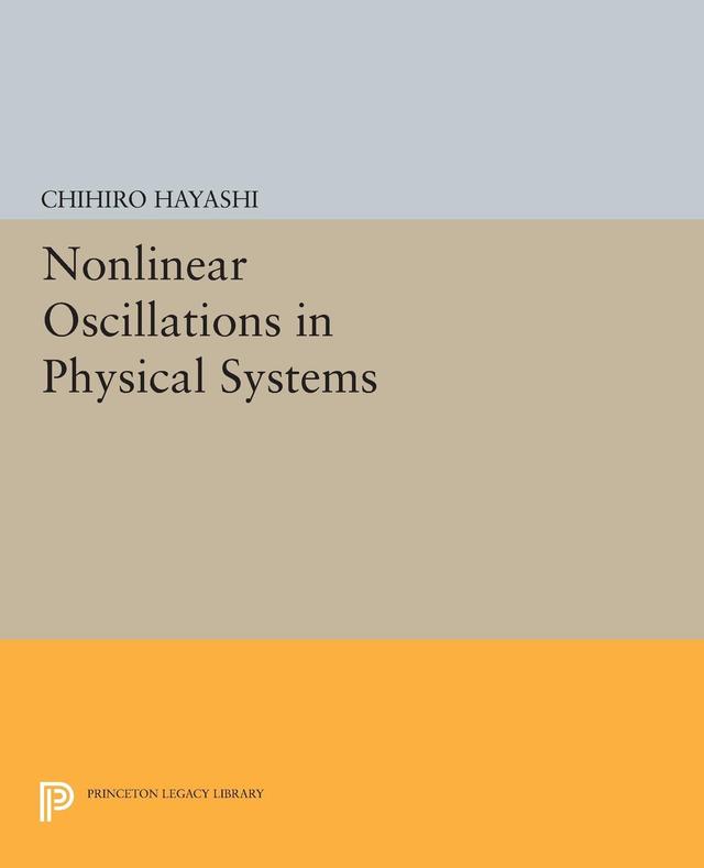 Nonlinear Oscillations in Physical Systems by Chihiro Hayashi