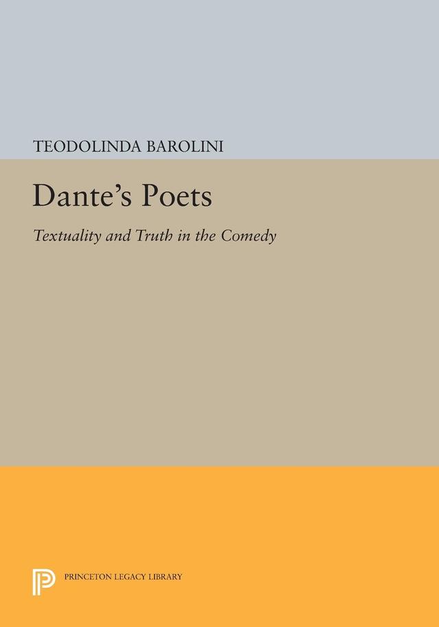 Dante's Poets by Teodolinda Barolini