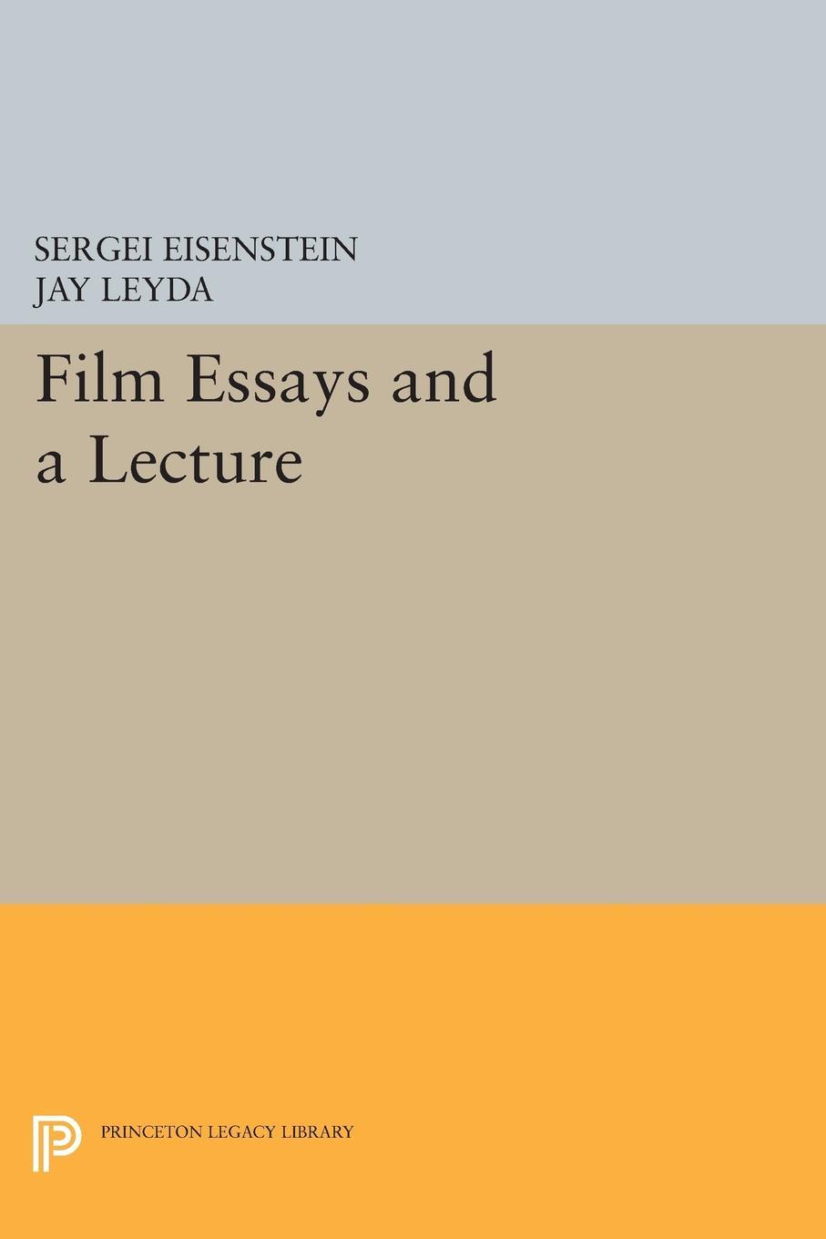Film Essays and a Lecture