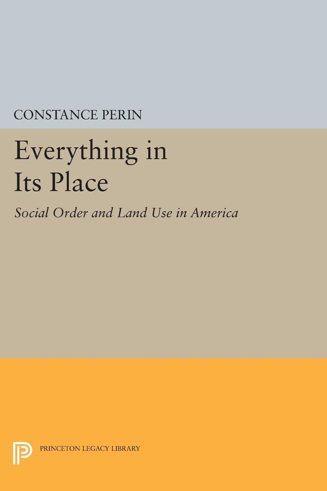 Everything In Its Place by Constance Perin