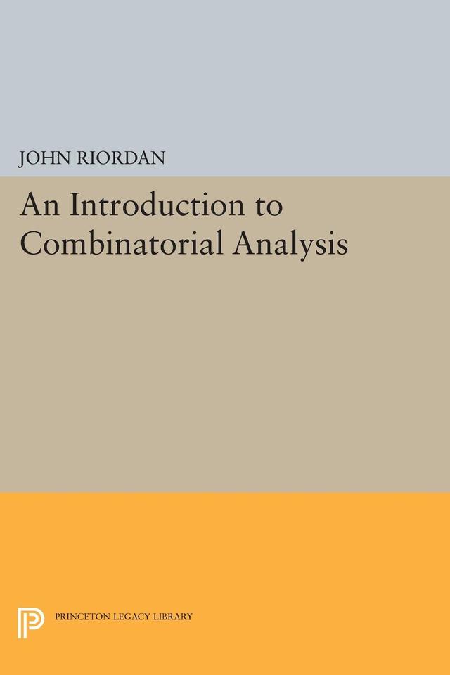 An Introduction to Combinatorial Analysis by John Riordan