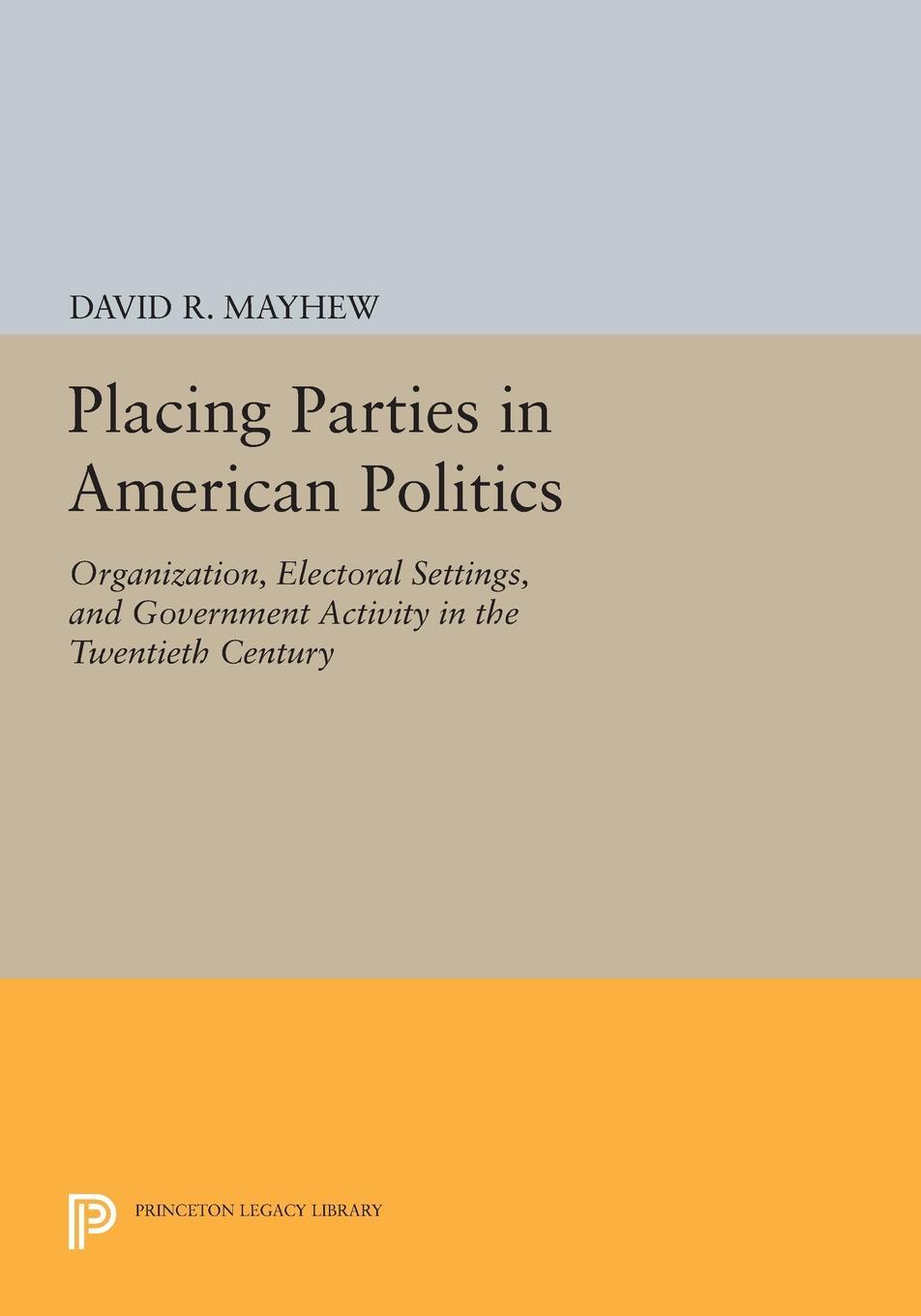 Placing Parties in American Politics