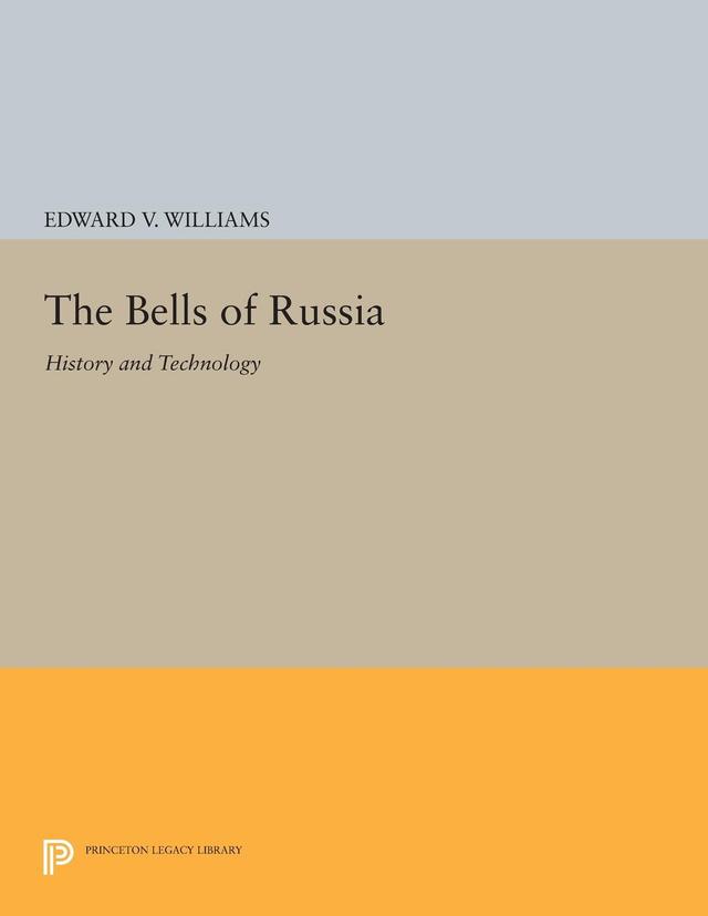 The Bells of Russia by Edward V. Williams