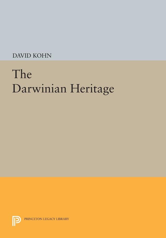 The Darwinian Heritage by David Kohn
