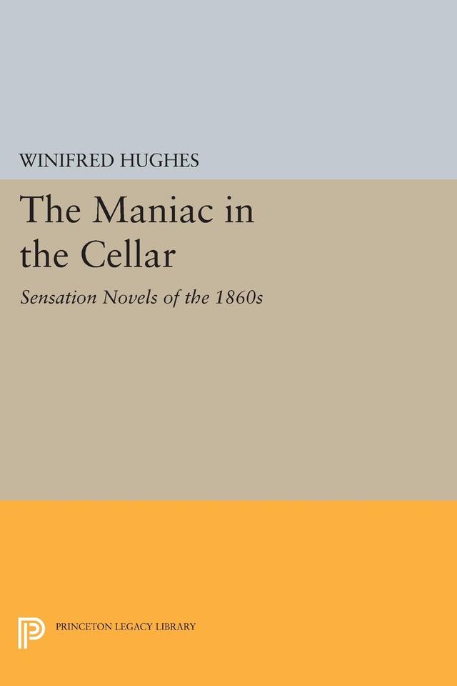The Maniac in the Cellar by Winifred Hughes