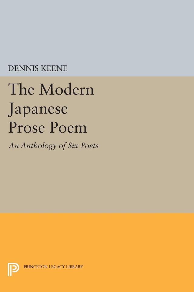 The Modern Japanese Prose Poem by Dennis Keene