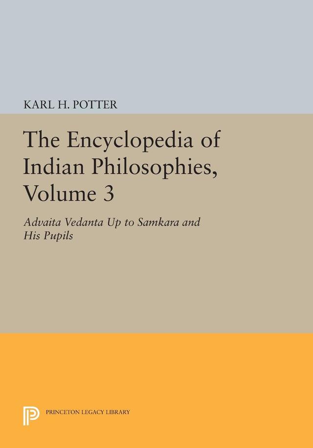 The Encyclopedia of Indian Philosophies, Volume 3 by Karl H. Potter