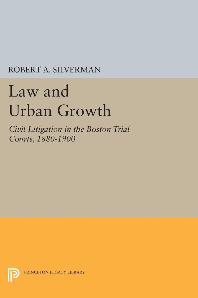 Law and Urban Growth by Robert A. Silverman