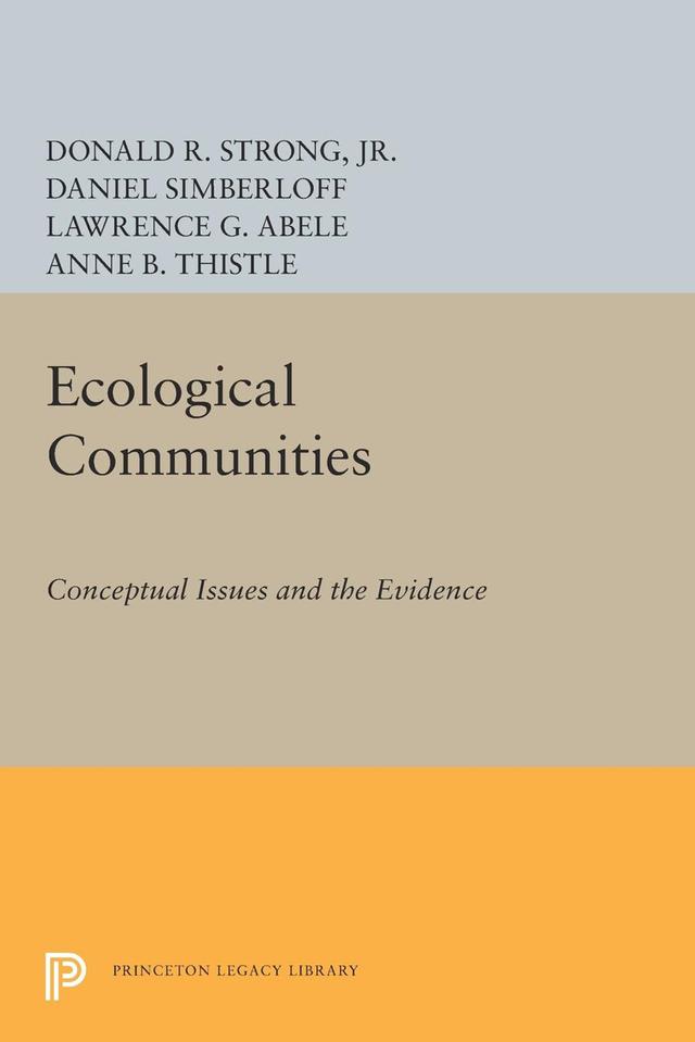 Ecological Communities by Anne B. Thistle, Daniel Simberloff, Donald R. Strong Jr., Lawrence G. Abele