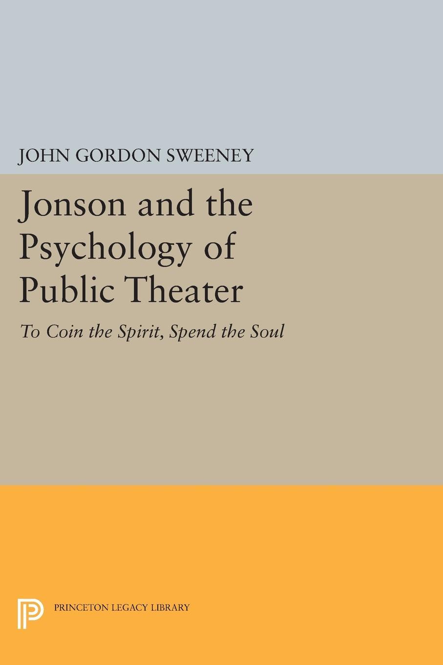 Jonson and the Psychology of Public Theater
