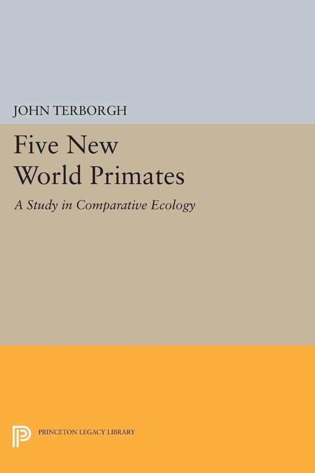 Five New World Primates by John Terborgh