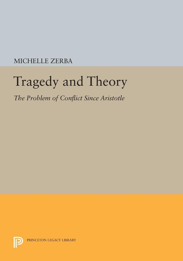 Tragedy and Theory by Michelle Zerba