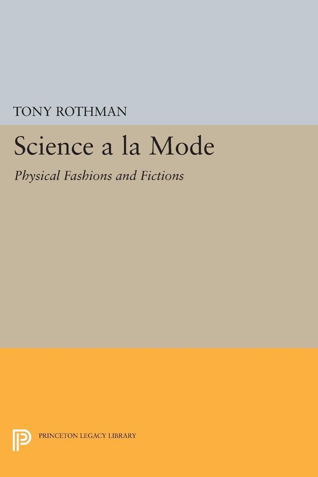 Science a la Mode by Tony Rothman