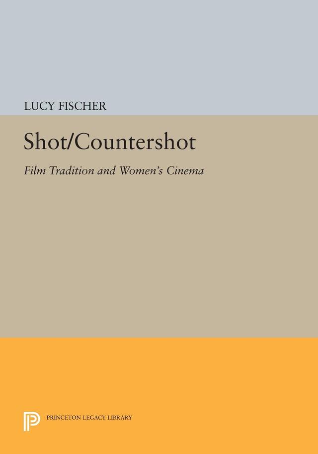 Shot/Countershot by Lucy Fischer