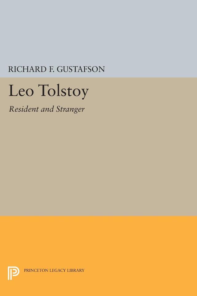 Leo Tolstoy by Richard F. Gustafson