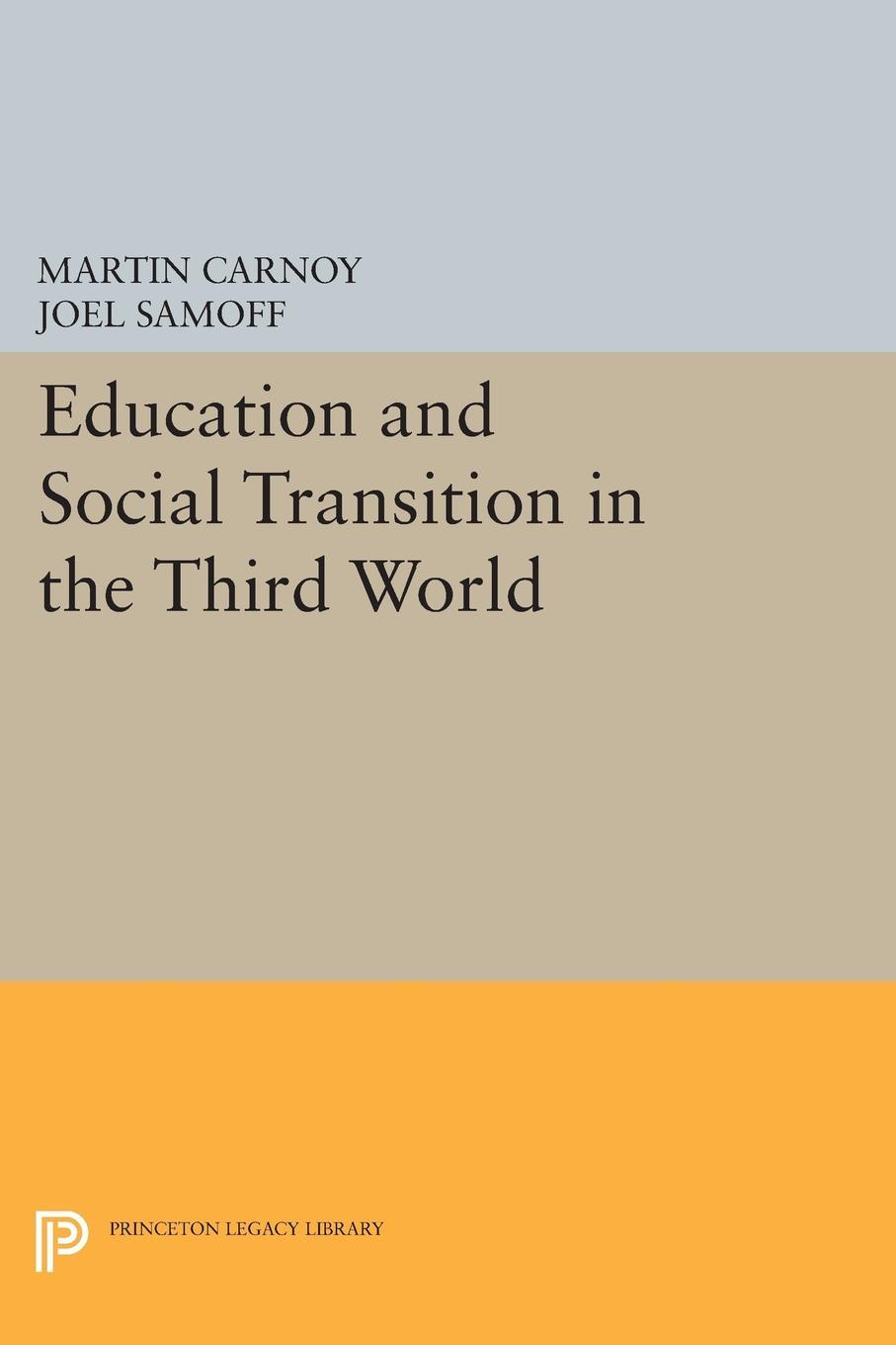 Education and Social Transition in the Third World