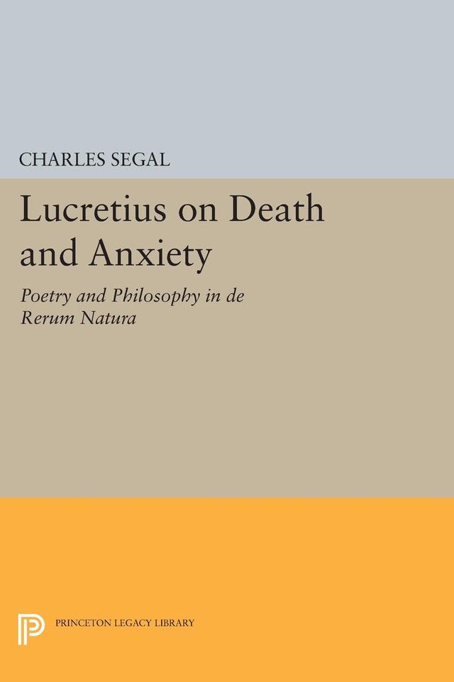 Lucretius on Death and Anxiety by Charles Segal