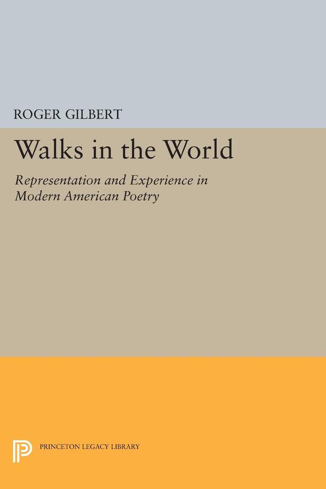 Walks in the World by Roger Gilbert