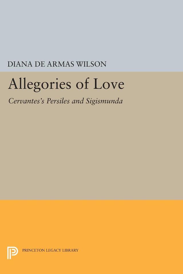 Allegories of Love by Diana de Armas Wilson