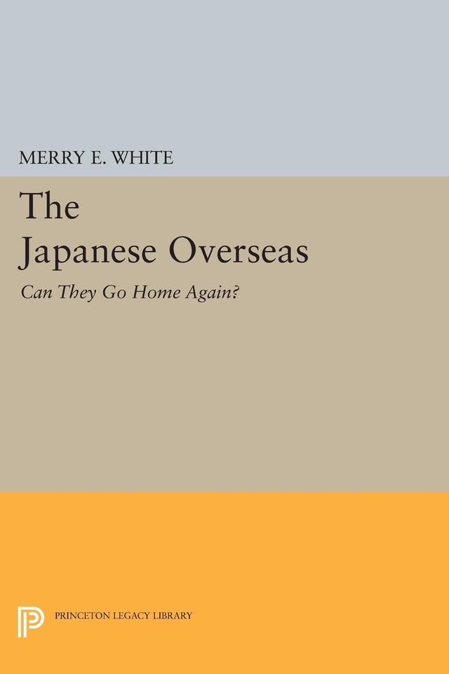 The Japanese Overseas by Merry E. White