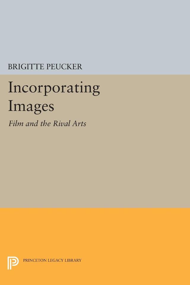 Incorporating Images by Brigitte Peucker
