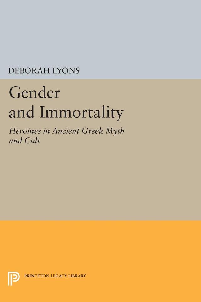 Gender and Immortality by Deborah Lyons