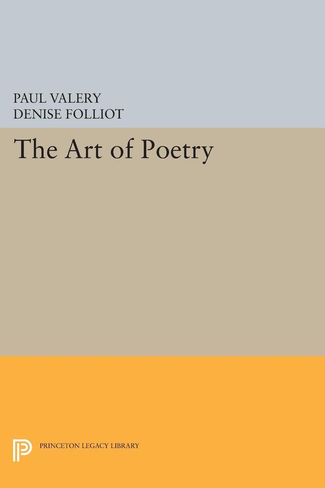 The Art of Poetry by Denise Folliot, Paul Valéry