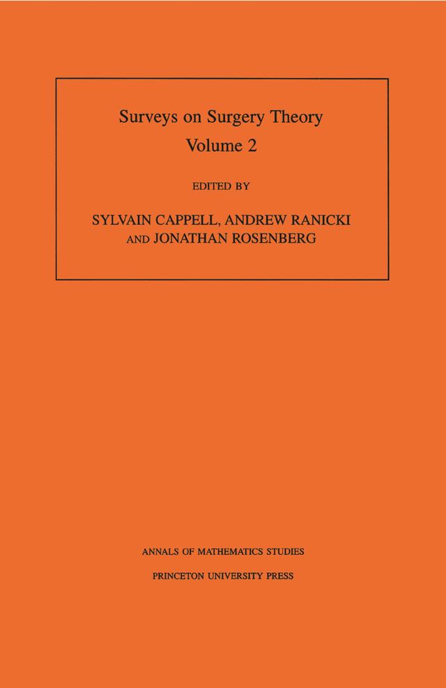 Surveys on Surgery Theory, Volume 2 by Andrew Ranicki, Jonathan Rosenberg, Sylvain Cappell