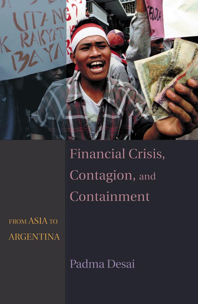 Financial Crisis, Contagion, and Containment by Padma Desai