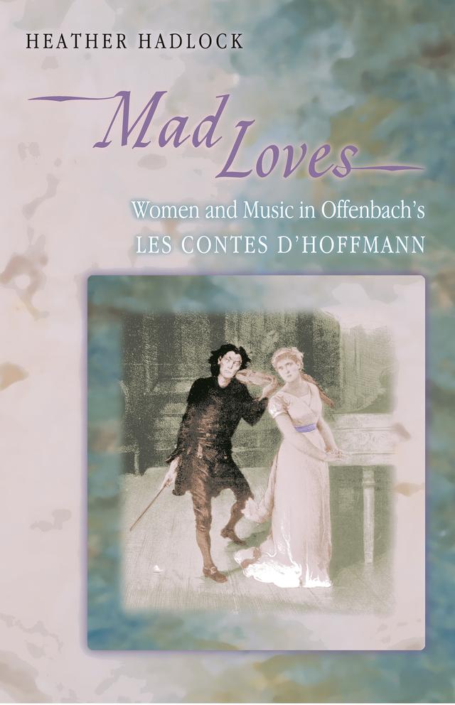Mad Loves by Heather Hadlock