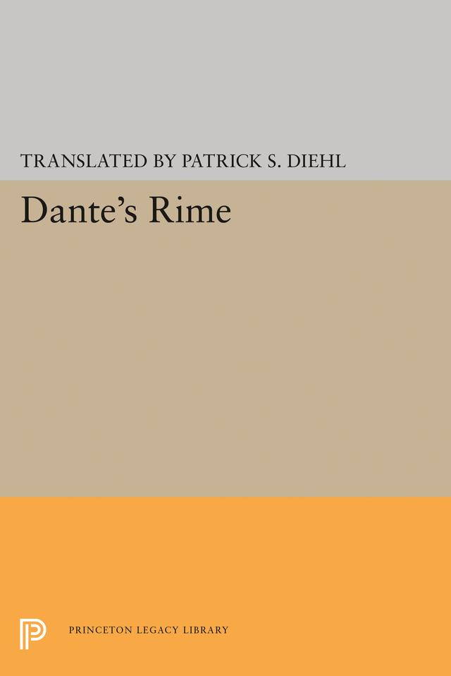 Dante's Rime by Dante Alighieri, Patrick S. Diehl